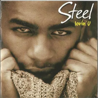 Steel (Lovin' U) by Ludovic Morville