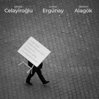 Şinasi Celayiroğlu / Koray Ergunay / Serkan Alagök by Koray Ergunay