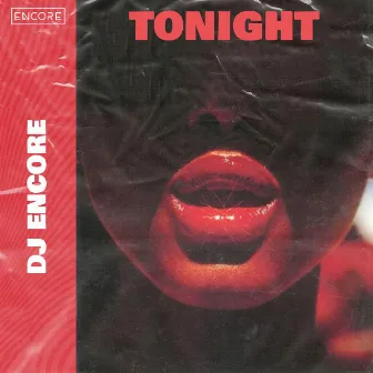 Tonight (Do It Right) by DJ ENCORE