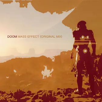 Mass Effect (Original Mix) by Doom