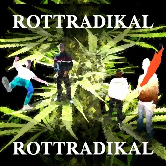 Rottradikal by Cyrill