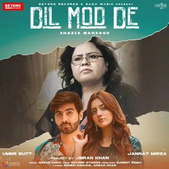 Dil Mod De by Shazia Manzoor