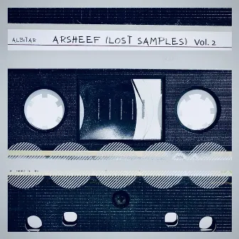 Arsheef (Lost Samples), Vol. 2 by AlBitar