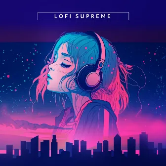 LoFi Supreme by Lofi Jordan