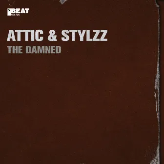 The Damned by Attic & Stylzz