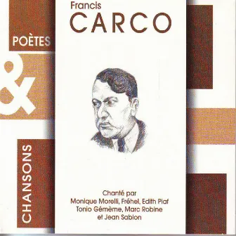 Poetes & chansons - francis carco by Francis Carco