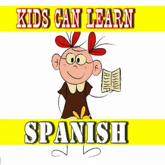 Kids Can Learn Spanish by Owen Wilson