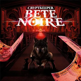 Bete Noire by Crypt Keeper