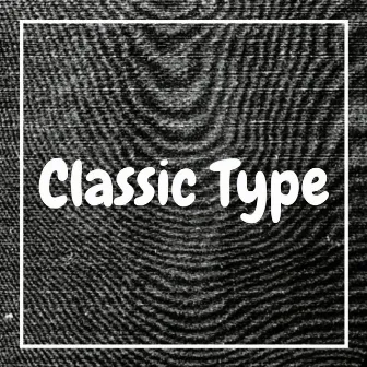 Classic Type by SFC