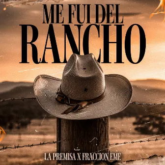 Me fui del rancho by La Premisa