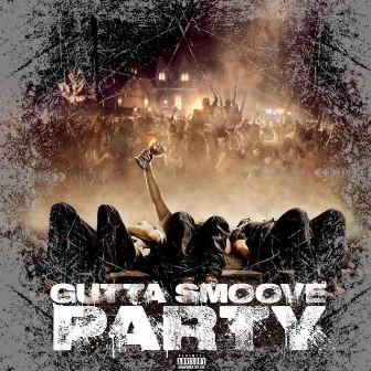 Party Pt. 2 by Gutta Smoove