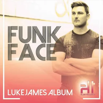 Funk Face by Luke James