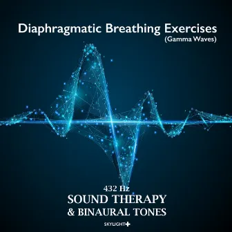 Diaphragmatic Breathing Exercises (Gamma Waves) by 432 Hz Sound Therapy