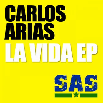 la Vida EP by Carlos Arias