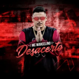 Desacerto by MC Marcelino