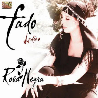 Rosanegra: Fado Ladino by Rosa Negra