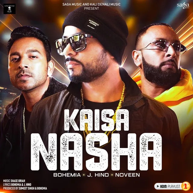 Kaisa Nasha (From "KDM Playlist 1")