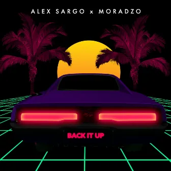 Back It Up by Alex Sargo