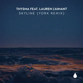 Skyline (York Remix) by Thysma