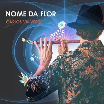 Nome da Flor by Carlos Valverde