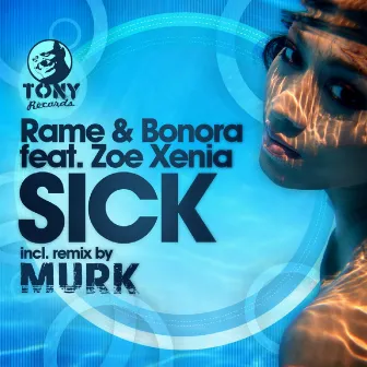 Sick by Rame