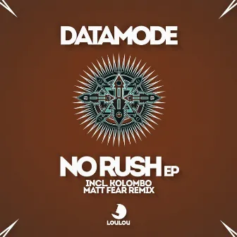 No Rush by Datamode