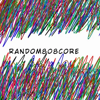 Random808core by bl4ck_dvrk