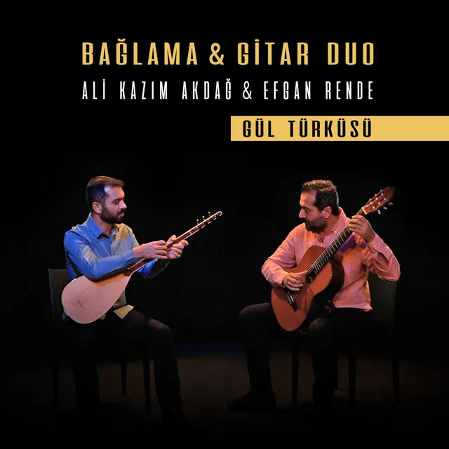 Gül Türküsü (Bağlama & Gitar Duo)