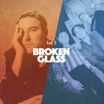 Broken Glass, Vol. 5 by Goodwerks