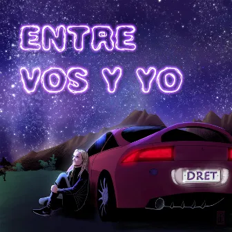 Entre Vos y Yo by Dret