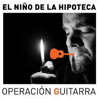 Operación Guitarra Sessions by El Niño de la Hipoteca