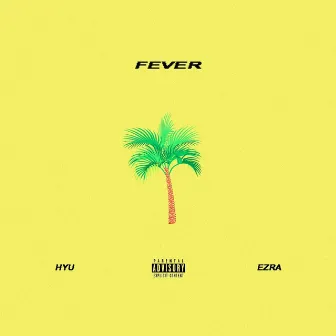 Fever by Hyu