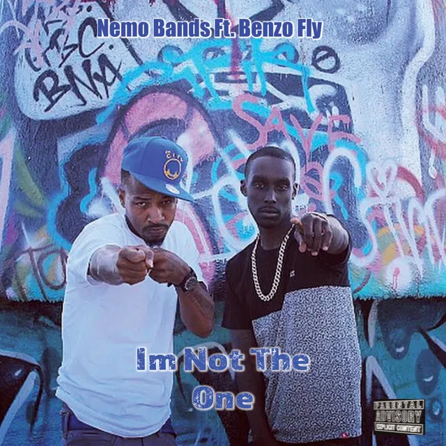 Im Not the One (feat. Benzo Fly)