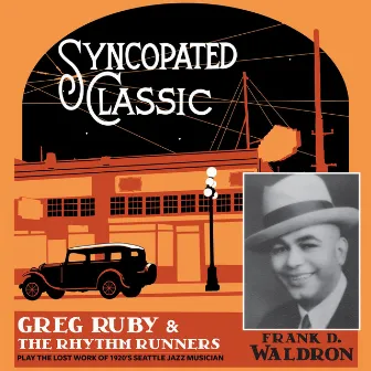 Syncopated Classic by Greg Ruby