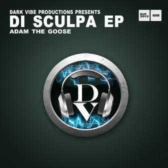 Di Sculpa EP by Adam The Goose