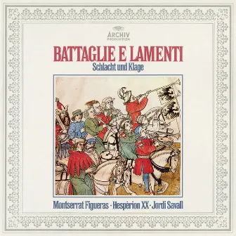 Battaglie E Lamenti by Hespèrion XX