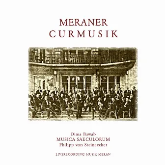 Meraner Curmusik by Philipp von Steinaecker