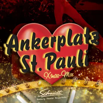 ANKERPLATZ ST PAULI (aus dem Musical Heiße Ecke - Xmas Mix) by Heiko Wohlgemuth