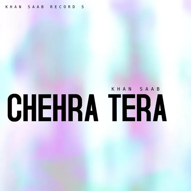 Chehra Tera