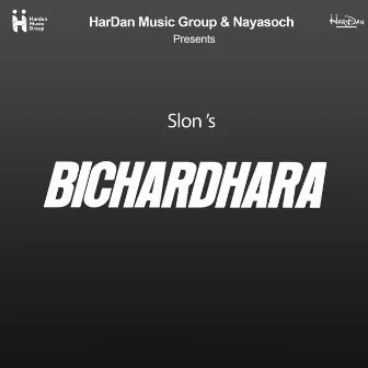 Bicharadhara by Slon