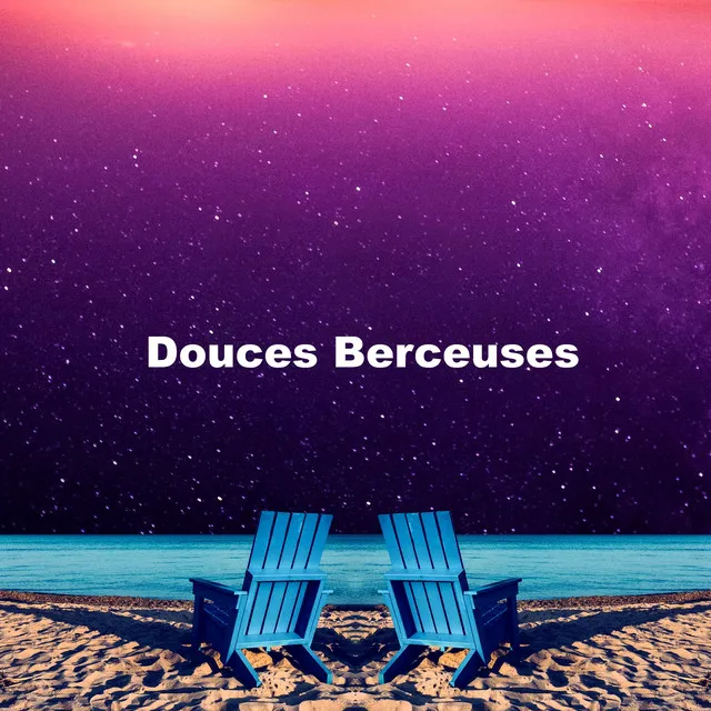 Douces Berceuses