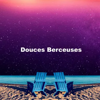 Douces Berceuses by Unknown Artist