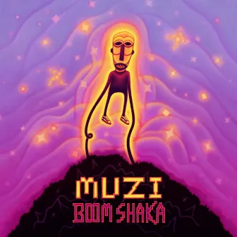 Boom Shaka by Muzi