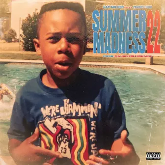 Summer Madness 22 by Cam Golden