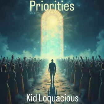 Priorities by Kid Loquacious