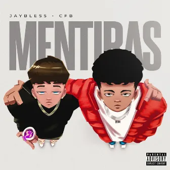 Mentiras by Jaybl3ss