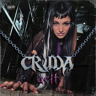 Cruda by ACIT x