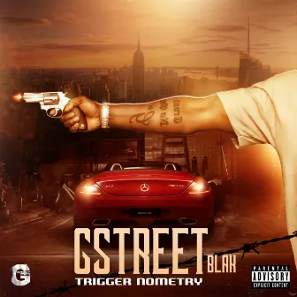 Trigger Nometry by Gstreet Blak