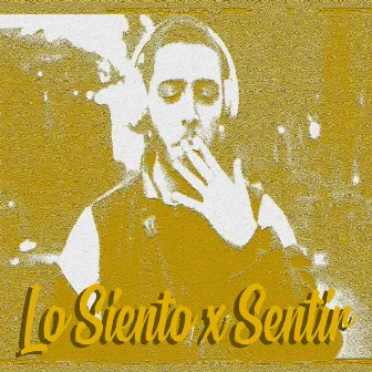 Lo Siento x Sentir by MURI