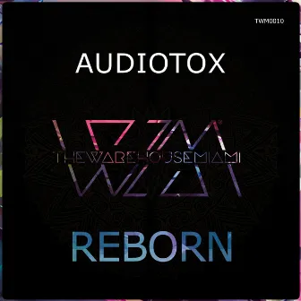 Reborn by Audiotox